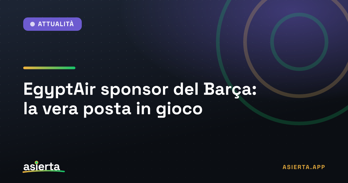 EgyptAir sponsor del Barça: la vera posta in gioco